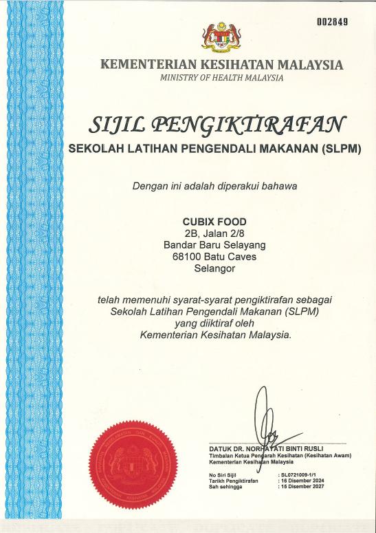 Sijil Pengiktirafan Sekolah Latihan Pengendali Makanan Cubix Food